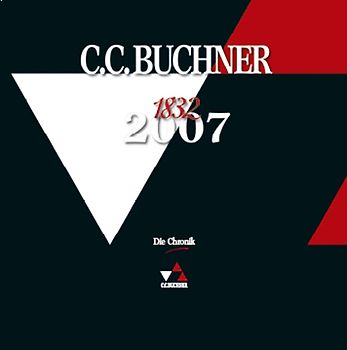 Begleitmaterial Geschichte / C.C. Buchner – Die Chronik