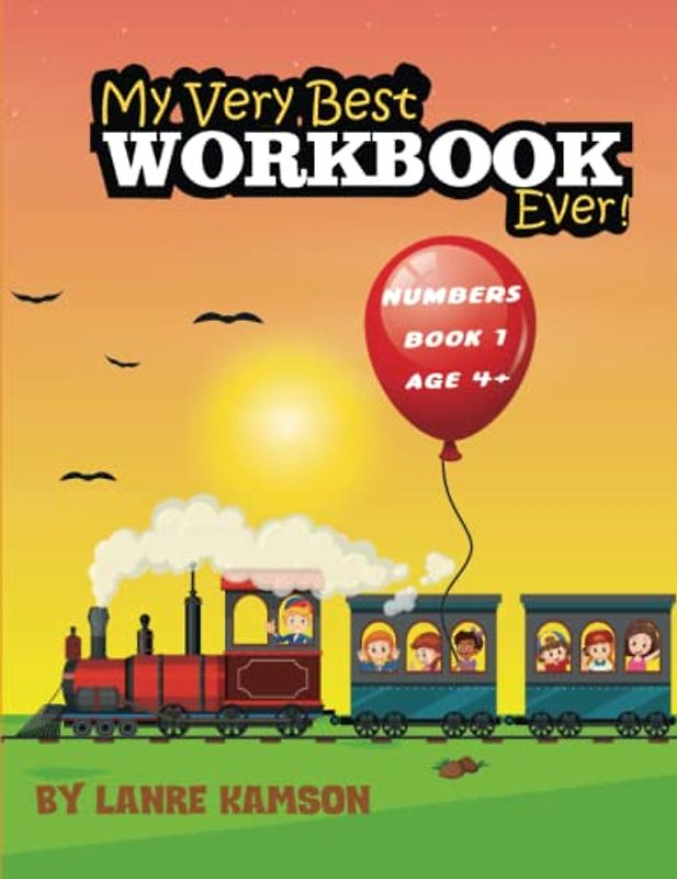 My Very Best Workbook Ever!: Numbers Book 1
