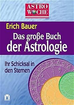 Das grosse Buch der Astrologie