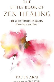 The Little Book of Zen Healing