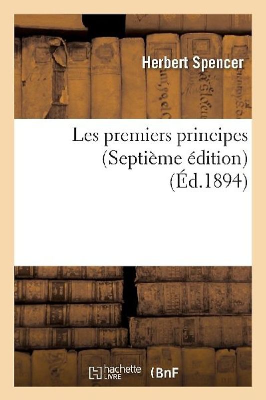 Les Premiers Principes (Septième Édition)