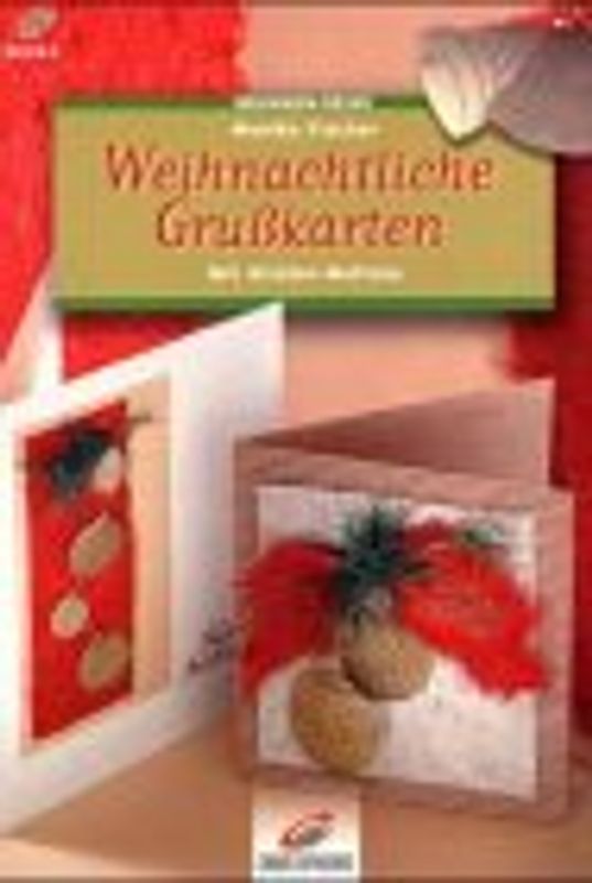 Weihnachtliche Grusskarten. Mit Sticker-Motiven
