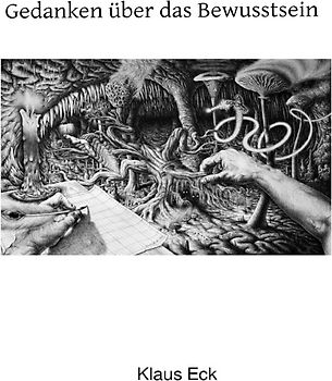 Gedanken über das Bewusstsein