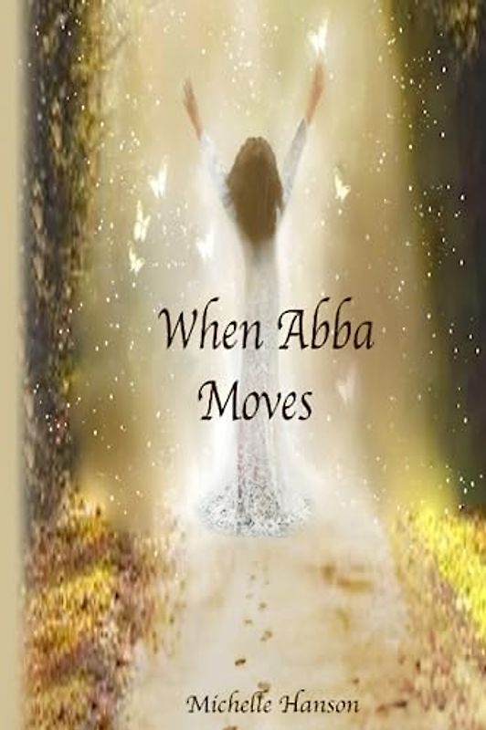 When Abba Moves
