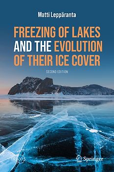 Freezing of Lakes and the Evolution of Their Ice Cover