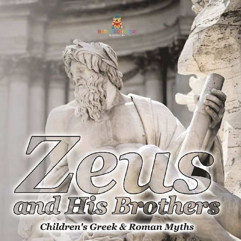 Zeus and His Brothers- Children's Greek & Roman Myths