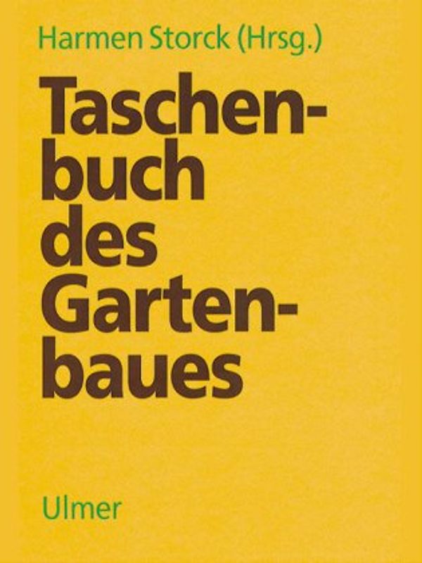 Taschenbuch des Gartenbaues