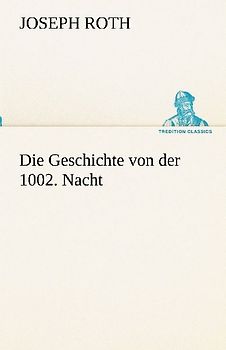 Die Geschichte von der 1002. Nacht