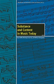 Substance an Content in Music Today