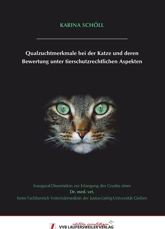 Qualzuchtmerkmale bei der Katze und deren Bewertung unter tierschutzrechtlichen Aspekten