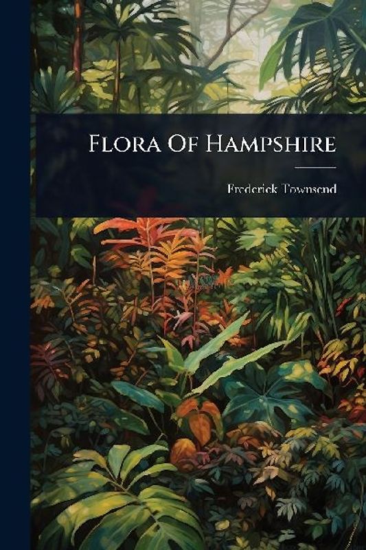 Flora Of Hampshire