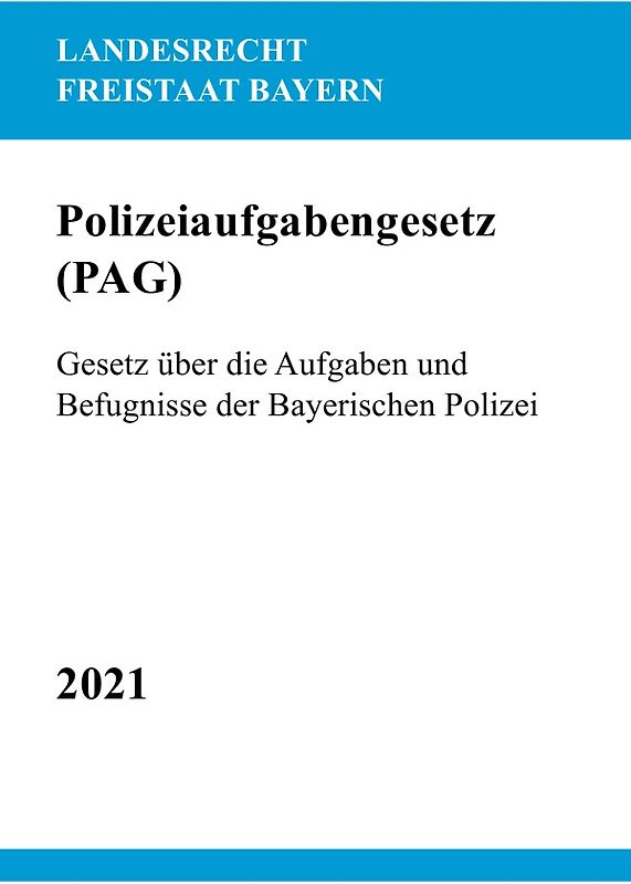 Polizeiaufgabengesetz (PAG)