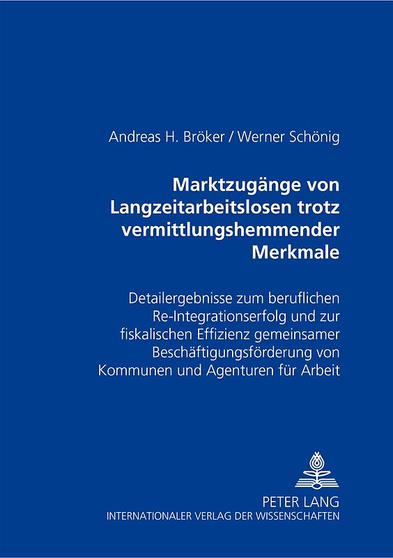 Marktzugaenge von Langzeitarbeitslosen trotz vermittlungshemmender Merkmale
