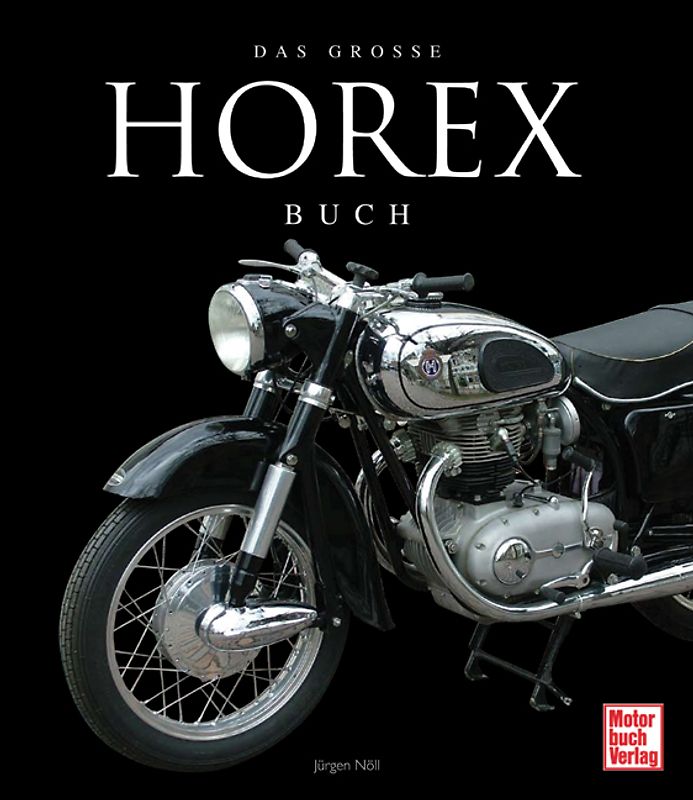 Das große Horex-Buch