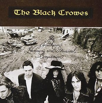 Black Crowes,the - The Southern Harmony and Musical Companion