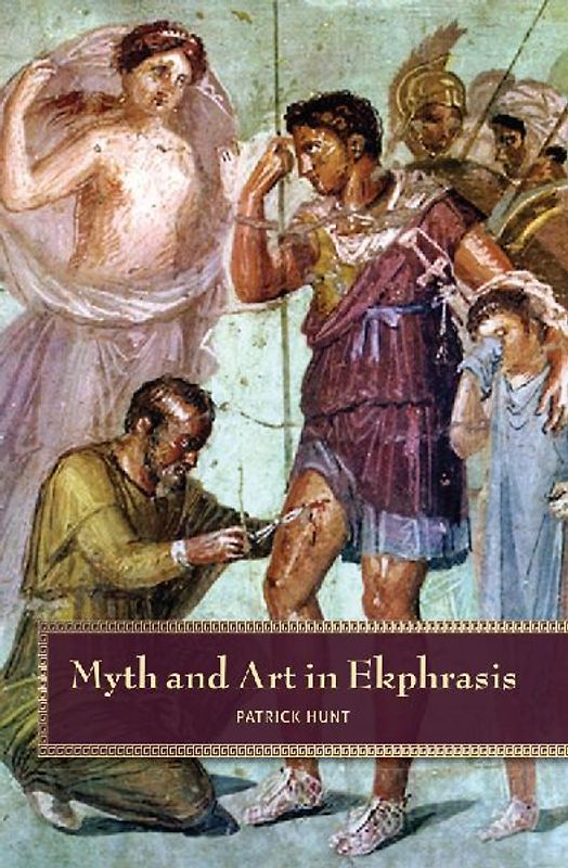 Myth and Art in Ekphrasis
