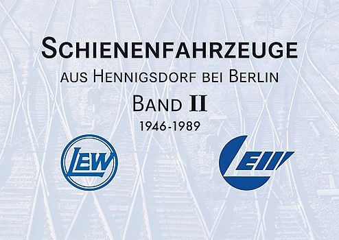 Schienenfahrzeuge aus Hennigsdorf bei Berlin