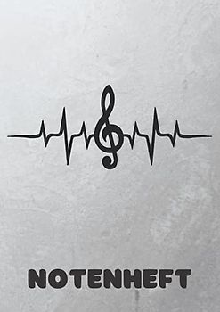 Notenheft A4: Blanko Notenlinienheft für Anfänger und Fortgeschrittene | Musik Notenbuch zum Selberschreiben | Geschenk für Musikschüler