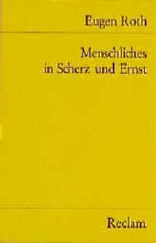 Menschliches in Scherz und Ernst