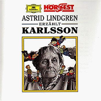 Astrid Lindgren - Astrid Lindgren Erzählt Karlsson-Geschichten