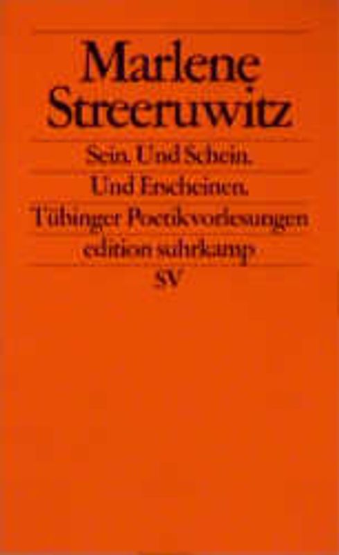 Sein. Und Schein. Und Erscheinen