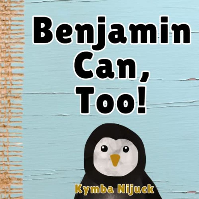Benjamin Can, Too!: In this PERSONALIZED, interactive ABC book for kids, Explore the Animal Kingdom with Fun Facts & Engaging Activities. Learn the ... Learners! (Benjamin's Personalized Library)