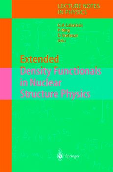 Extended Density Functionals in Nuclear Structure Physics