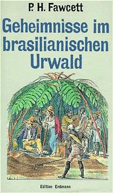 Geheimnisse im brasilianischen Urwald