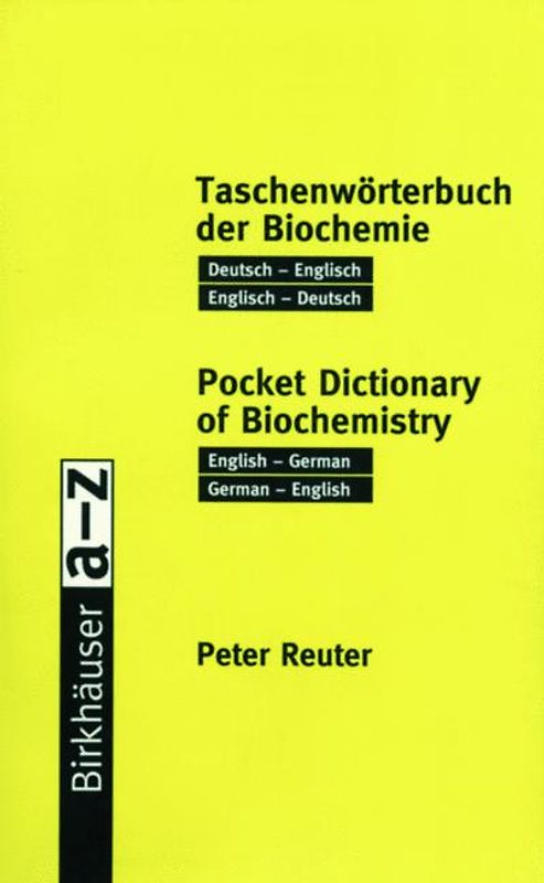 Taschenwörterbuch der Biochemie / Pocket Dictionary of Biochemistry