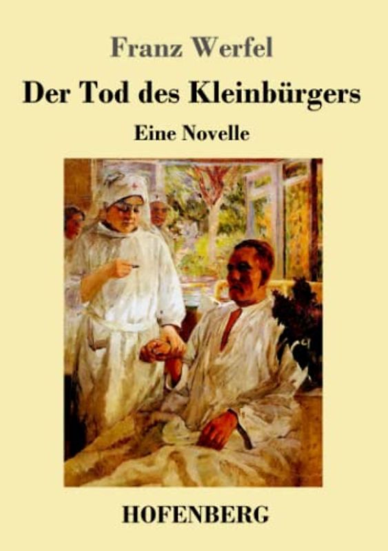 Der Tod des Kleinbürgers: Eine Novelle