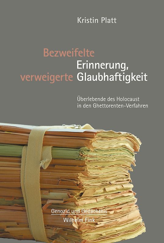 Bezweifelte Erinnerung, verweigerte Glaubhaftigkeit