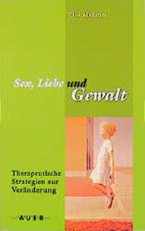 Sex, Liebe und Gewalt