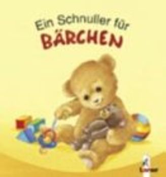 Ein Schnuller für Bärchen