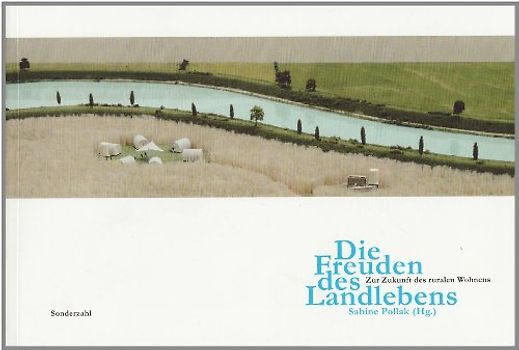 Die Freuden des Landlebens