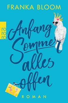 Anfang Sommer – alles offen