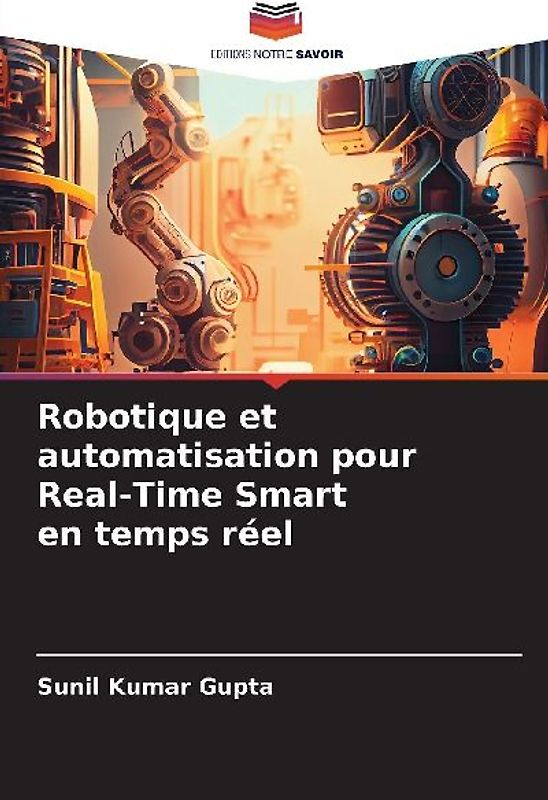 Robotique et automatisation pour Real-Time Smart en temps réel