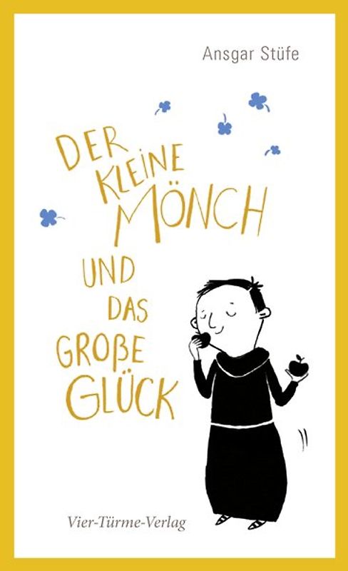 Der kleine Mönch und das große Glück
