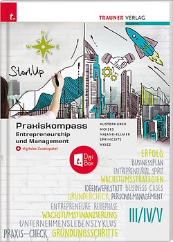 Praxiskompass Entrepreneurship III/IV/V HAK + digitales Zusatzpaket