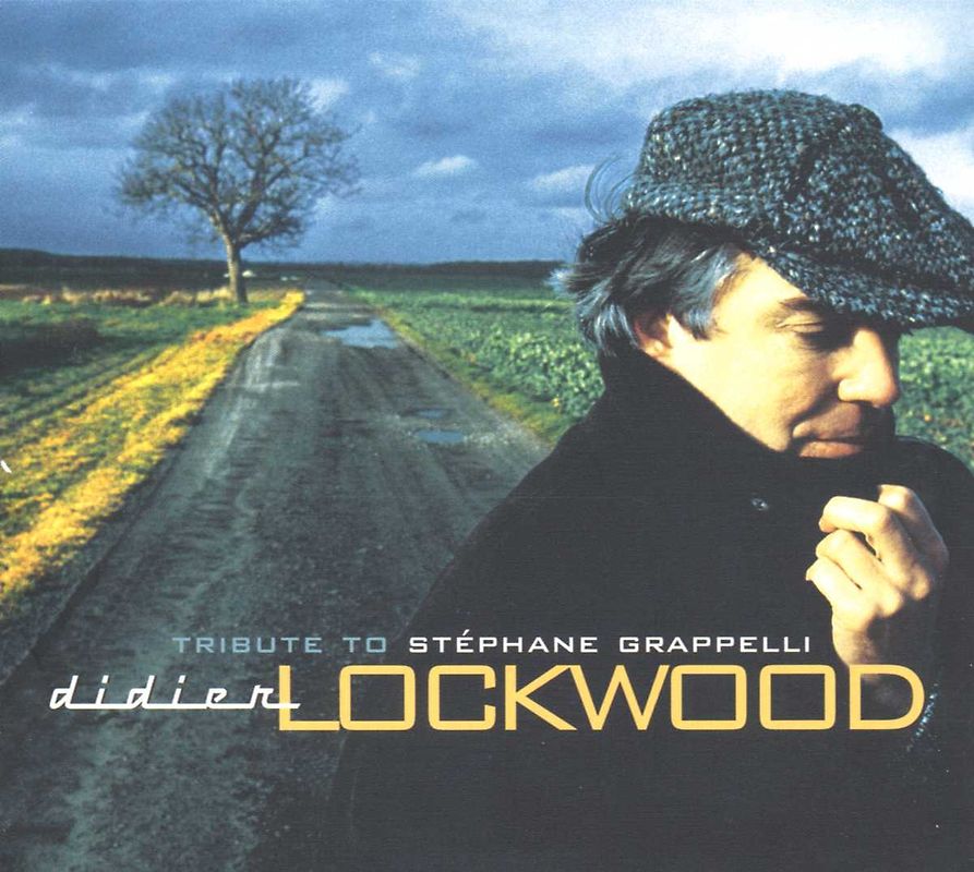 Didier Lockwood - Tribute to Grappelli