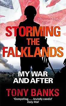 Storming The Falklands: My War and After