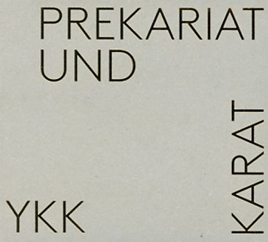 Yasmo & Die Klangkantine - Prekariat Und Karat