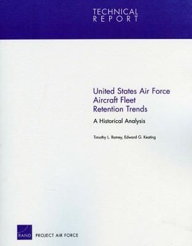 United States Air Force Aircraft Fleet Retention Trends