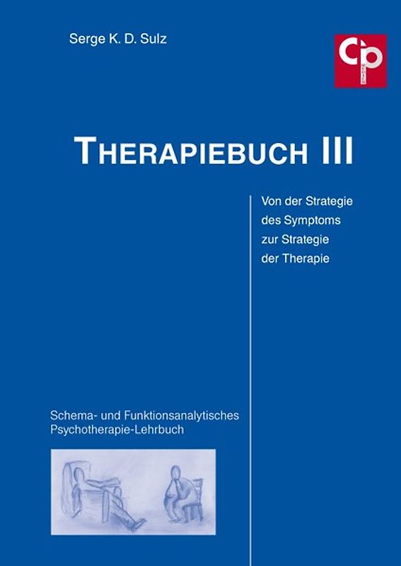 Therapiebuch III – Von der Strategie des Symptoms zur Strategie der Therapie