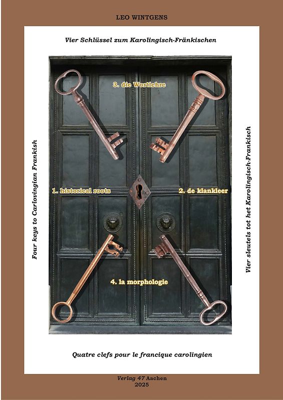 Vier Schlüssel zum Karolingisch-Fränkischen