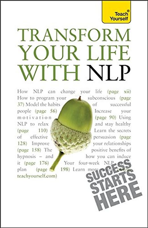 Teach Yourself Transform Your Life with NLP (Teach Yourself - General) - Jenner, Paul