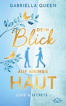 Dein Blick auf meiner Haut