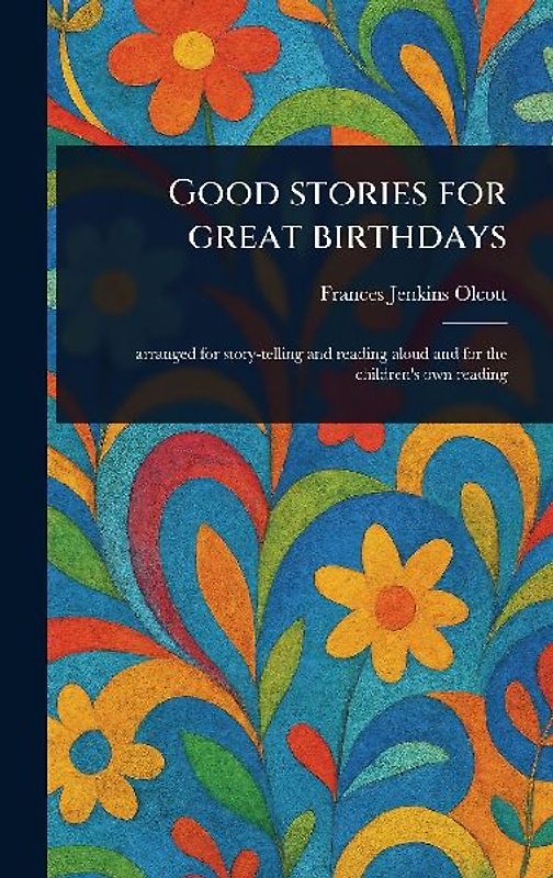 Good Stories for Great Birthdays