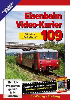 Eisenbahn Video-Kurier 109 - 50 Jahre "Ferkeltaxe" DVD