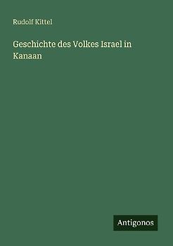 Geschichte des Volkes Israel in Kanaan