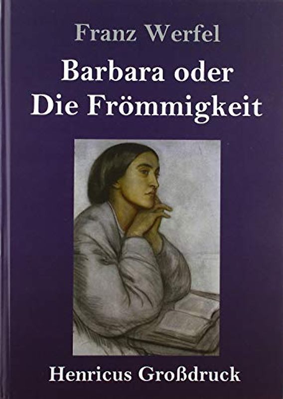Barbara oder Die Frömmigkeit (Großdruck)